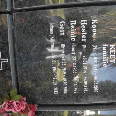 KEET Koos 1913-2000 &amp; Hester 1914-1981 :: KEET Reinie 1935-1992 :: KEET Gert 1949-2008 :: KEET Johann 1960-2013