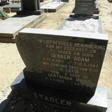 STADLER Dekker Adam 1919-1987 &amp; Gertruida Maria 1926-1992