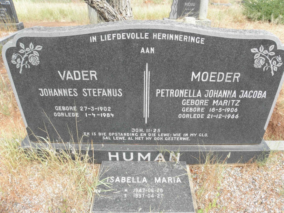 HUMAN Johannes Stefanus 1902-1984 & Petronella Johanna Jacoba MARITZ 1906-1966 :: HUMAN Isabella Maria 1947-1997