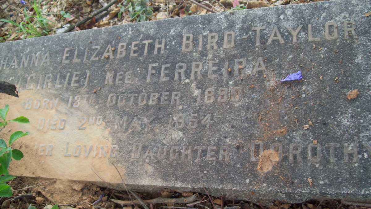 TAYLOR Hanna Elizabeth, Bird nee FERREIRA 1890-1954